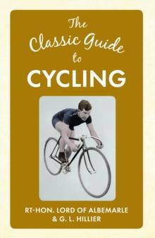 The Classic Guide to Cycling