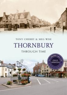 Thornbury Through Time Revised Edition