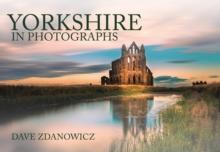 Yorkshire in Photographs