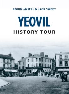 Yeovil History Tour