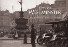 City of Westminster : Photographs and Postcards From The Archives of Judges of Hastings Ltd