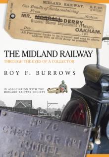 The Midland Railway : Through the Eyes of a Collector