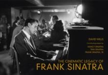 The Cinematic Legacy of Frank Sinatra