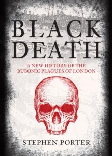 Black Death : A New History of the Bubonic Plagues