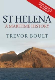 St Helena : A Maritime History