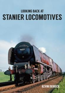 Looking Back At Stanier Locomotives