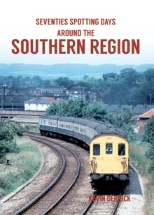 Seventies Spotting Days Around the Southern Region