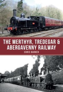 The Merthyr, Tredegar & Abergavenny Railway