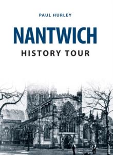 Nantwich History Tour