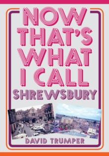 Now That's What I Call Shrewsbury