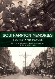 Southampton Memories : People and Places