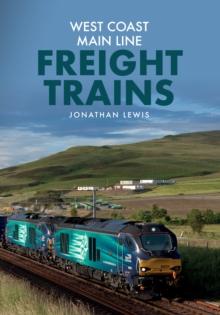 West Coast Main Line Freight Trains