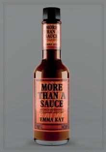 More Than a Sauce : Worcestershire's Culinary History