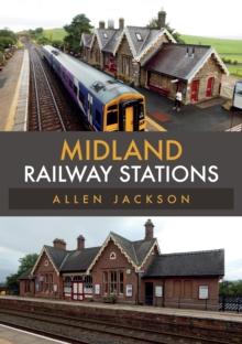 Midland Railway Stations