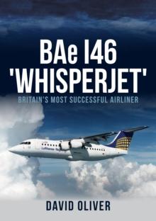 BAe I46 'Whisperjet' : Britain's Most Successful Airliner