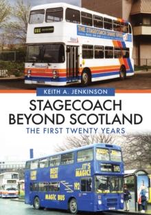 Stagecoach Beyond Scotland : The First Twenty Years