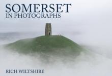 Somerset in Photographs