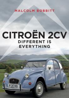 Citroen 2CV : Different is Everything