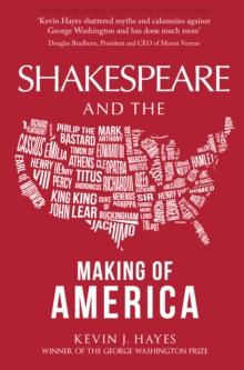 Shakespeare and the Making of America