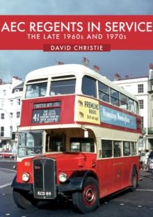 AEC Regents in Service : The Late 1960s and 1970s