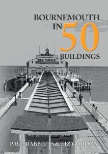 Bournemouth in 50 Buildings