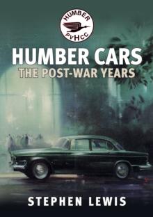 Humber Cars : The Post-war Years