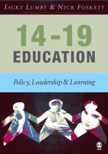 14-19 Education : Policy, Leadership and Learning