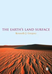 The Earth's Land Surface : Landforms and Processes in Geomorphology