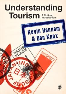 Understanding Tourism : A Critical Introduction