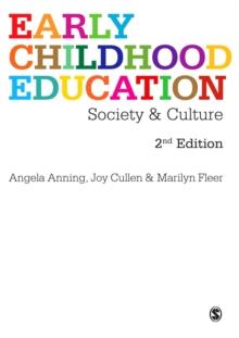 Early Childhood Education : Society and Culture