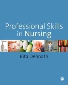 Professional Skills in Nursing : A Guide for the Common Foundation Programme