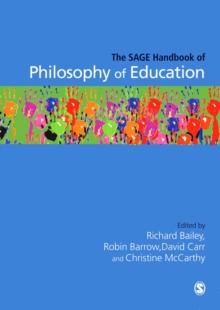 The SAGE Handbook of Philosophy of Education