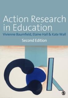 Action Research in Education : Learning Through Practitioner Enquiry