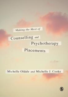 Making the Most of Counselling & Psychotherapy Placements