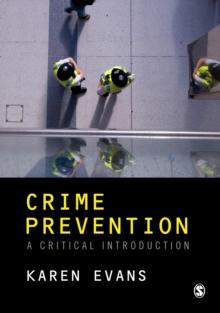 Crime Prevention : A Critical Introduction