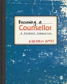 Becoming a Counsellor : A Student Companion