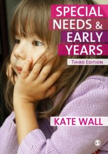 Special Needs and Early Years : A Practitioner Guide