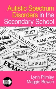 Autistic Spectrum Disorders in the Secondary School