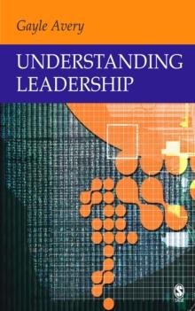 Understanding Leadership : Paradigms and Cases