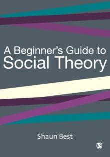 A Beginner's Guide to Social Theory