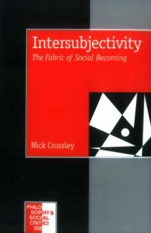 Intersubjectivity : The Fabric of Social Becoming