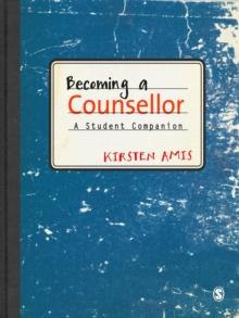 Becoming a Counsellor : A Student Companion