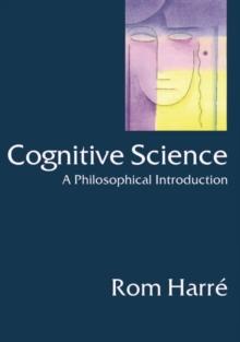 Cognitive Science : A Philosophical Introduction