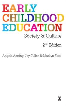 Early Childhood Education : Society and Culture