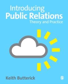 Introducing Public Relations : Theory and Practice