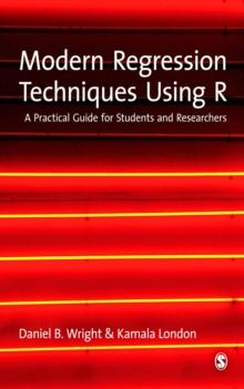 Modern Regression Techniques Using R : A Practical Guide