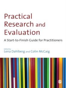 Practical Research and Evaluation : A Start-to-Finish Guide for Practitioners