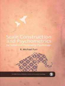 Scale Construction and Psychometrics for Social and Personality Psychology