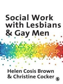 Social Work with Lesbians and Gay Men