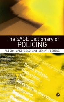 The SAGE Dictionary of Policing